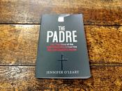 The Padre: The True Story of the Irish Priest Who Armed the IRA