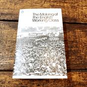 The Making of the English Working Class image