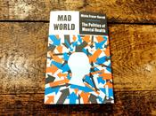 Mad World - The Politics of Mental Health image