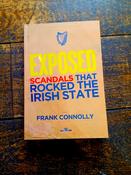 Exposed: Scandals that Rocked the Irish State