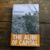 The Alibi of Capital: How We Broke the Earth to Steal the Future on the Promise of a Better Tomorrow image