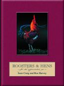 Roosters and Hens for the Appreciative Eye