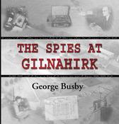 The Spies at Gilnahirk