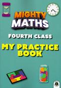 9781804581193 Mighty Maths 4TH CLASS Practice Book Gill Education - Craftyart