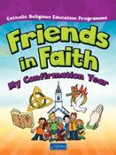 24095 Friends in Faith My Confirmation Year CJ Fallon - Craftyart