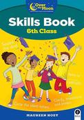 9780717189403 Over the Moon 6th CLASS Skills Book/Literacy Portfolio PACK Gill Education - Craftyart image