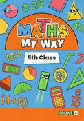 PM4943 Maths My Way 5th Class Pupil Book - New for 2025 Folens - Craftyart