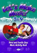AMU2631P Let's Make Music 3 &amp; 4 Edco - Craftyart