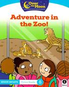 Over The Moon - Adventure in the Zoo! - Senior Infants Fiction Reader 8 - Craftyart image