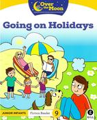 Over The Moon - Going on Holidays - Junior Infants Fiction Reader 9 - Craftyart image