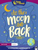 9780717185931 Over The Moon - To the Moon and Back - 3rd Class Reader Gill - Craftyart image