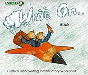 9780861217700 Write On - Book 1: Cursive Handwriting Introductory Workbook Folens - Craftyart image