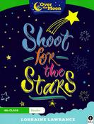 9780717185924 Over The Moon - Shoot for the Stars - 4th Class Reader Gill Education - Craftyart image