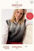 Sirdar Jewelspun Ombre Aran Pattern 10844 - Vest In Show Pullover