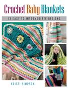 Book - Crochet Baby Blankets by Kristi Simpson