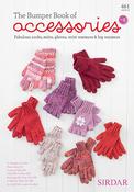 Sirdar The Bumper Book of Accessories 461