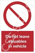 Do Not Leave Valuables in Vehicle Sign
