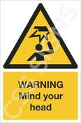 Warning Mind Your Head Sign