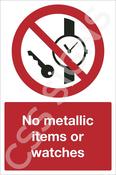 No Metallic Items or Watches Sign