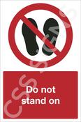Do Not Stand On Sign