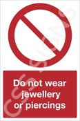 Do Not Wear Jewellery or Piercings Sign