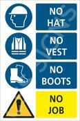No Hat No Vest No Boots No Job Sign