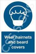 Wear Hairnets and Beard Covers Sign