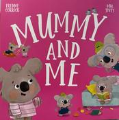 Mummy and Me