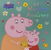 Peppa Pig PB My Mummy is Amazing