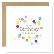 BB 'Happy Birthday Gorgeous' Card