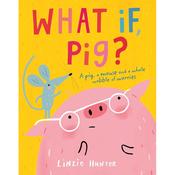 What If, Pig? image
