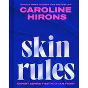 Caroline Hirons Skin Rules