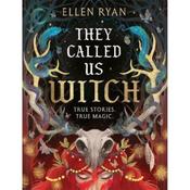 Ellen Ryan They Called Us Witch image