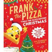 Eoin Mclaughlin Frank The Pizza: 'Twas The Slice Before Christmas
