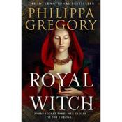 Philippa Gregory Royal Witch