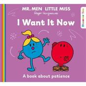 Roger Hargreaves Mr Men Little Miss: I Want It Now image