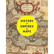 Philip Parker History Of Empires In Maps