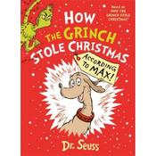 Dr. Seuss How The Grinch Stole Christmas... According To Max! image