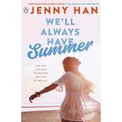 Jenny Han We'll Always Have Summer (Book 3)