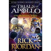 Rick Riordan The Trials of Apollo 3: The Burning Maze
