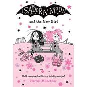 Harriet Muncaster Isadora Moon and the New Girl (Book 18)
