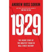 Andrew Ross Sorkin 1929: The Inside Story Of The Greatest Crash In Wall Street History image
