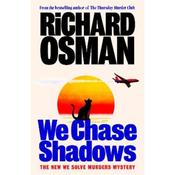 Richard Osman We Chase Shadows (Book 2) image