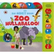 Jaclyn Crupi Big Noisy Book: Zoo Hullabaloo! image