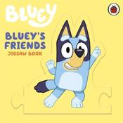 Bluey Bluey: Bluey's Friends: A Jigsaw Book