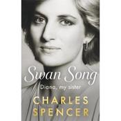 Charles Spencer Swan Song: Diana, My Sister