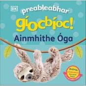 Dk Prebleabhar Gíocbíoc! Ainmhithe Óga