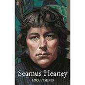 Heaney Seamus 100 POEMS