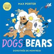 Max Porter Dogs And Bears