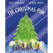 Julia Donaldson The Christmas Pine 5th Anniversary Edition image